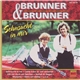 Brunner & Brunner - Sehnsucht In Mir